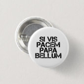 Si Vis Pacem Para Bellum Ronde Button 3,2 Cm (Voorkant /achterkant)