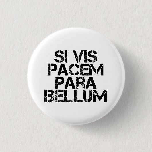 Si Vis Pacem Para Bellum Ronde Button 3,2 Cm (Voorkant)