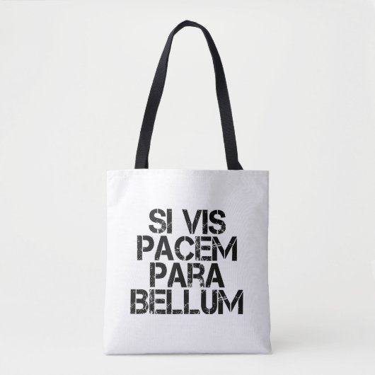 Si Vis Pacem Para Bellum Tote Bag (Voorkant)