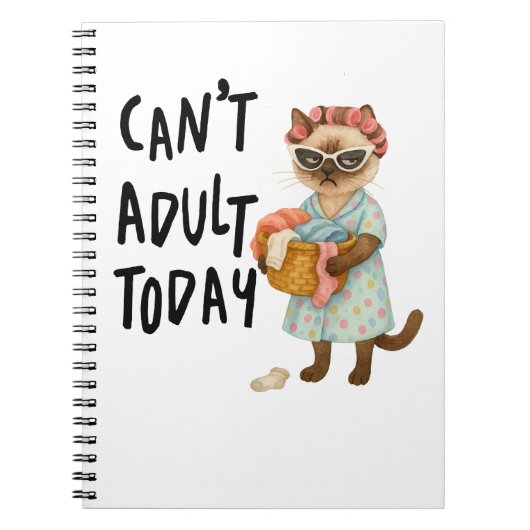 Siamese cat with text can't adult today  notitieboek (Voorkant)
