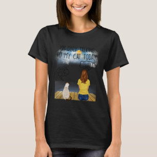 Siamese Kat Ik Praat Vandaag Alleen Met Mijn Kat K T-shirt