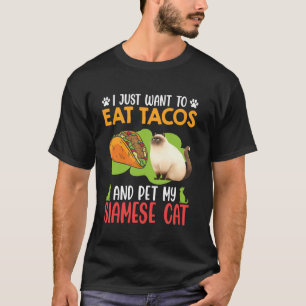 Siamese katten WILLEN ALLEEN MAAR TACOS ETEN EN MI T-shirt