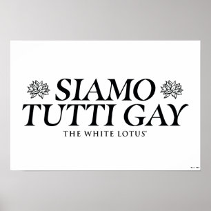 Siamo Tutti Gay - De witte lotus Poster