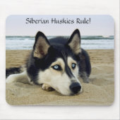 Siberian Huskies Rule Mousepad Muismat (Voorkant)