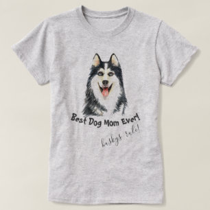 Siberian Husky Best Dog Mam Ever T-shirt