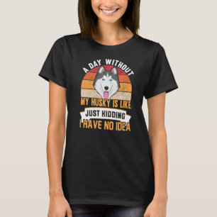 Siberian Husky Dog Apparel for Husky Owner 1 T-shirt