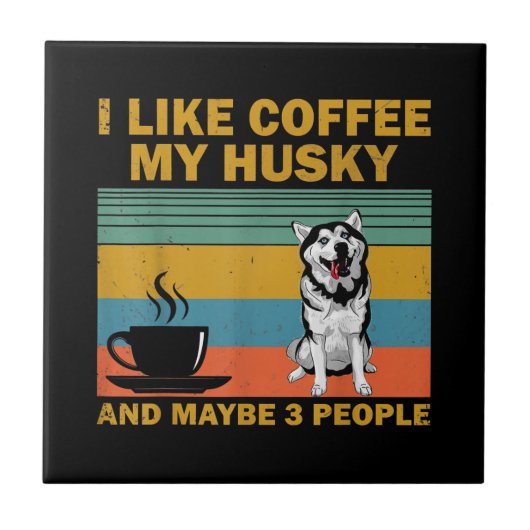 Siberian Husky Dog | Coffee Lovers Quote Cadeaus Tegeltje (Voorkant)