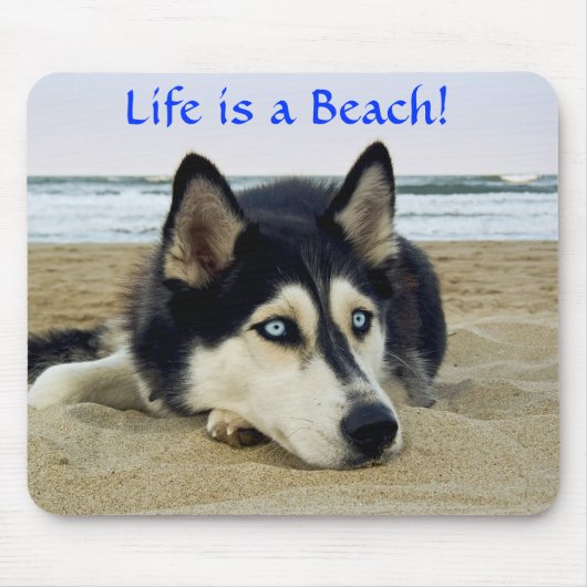 Siberian Husky Life is een Beach Mousepad Muismat (Voorkant)