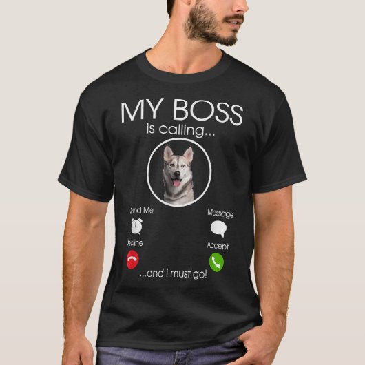 Siberian Husky My Boss T-shirt (Voorkant)