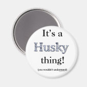 Siberian Husky Thing Magneet (Voorkant / Achterkant)