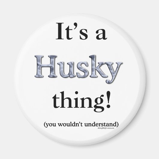 Siberian Husky Thing Magneet (Voorkant)