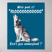 Siberian Husky What Part Of Arooo Dont You Unders  Poster (Voorkant)