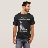 Siberian Husky What Part Of Arooo Dont You Unders  T-shirt (Voorkant volledig)