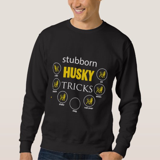 Siberisch Husky Hardnekkig Husky Tricks T-shirt (Voorkant)