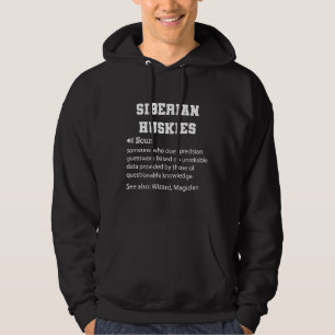 Siberische Huskies Definitie Grappige Siberische H Hoodie