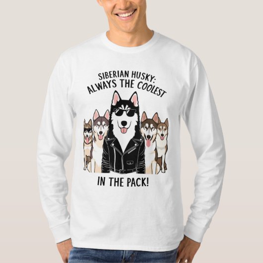 Siberische Husky altijd de coolste in de verpakkin T-shirt (Voorkant)