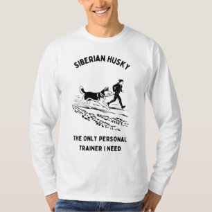Siberische Husky, de enige personal trainer die ik T-shirt