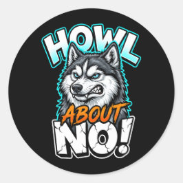 Siberische Husky Huilt 'Nee' met Sarcastische Humo Ronde Sticker