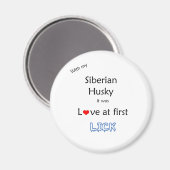 Siberische Husky Liefde bij Eerste Lick - Magneet (Voorkant / Achterkant)
