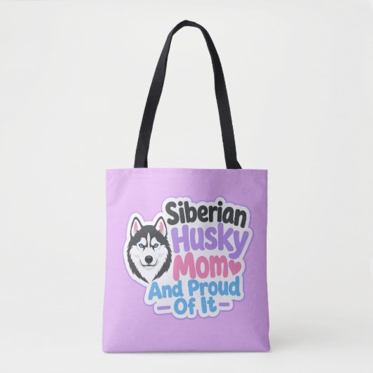 Siberische Husky Moeder en Trots erop Tote Bag (Voorkant)