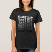 Siberische husky vader geschenken, husky vader hon t-shirt (Voorkant)