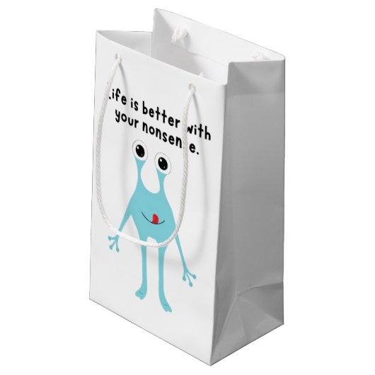 Sibling Gift: Life is Better With Your Nonsense – Klein Cadeauzakje (Achterkant Gekanteld)