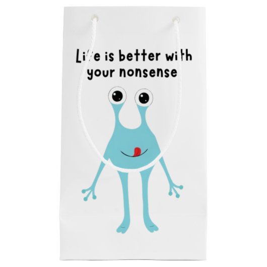 Sibling Gift: Life is Better With Your Nonsense –  Klein Cadeauzakje (Voorkant)