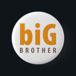 SIBLINGS COLLECTIE - grote broer {oranje} Ronde Button 5,7 Cm<br><div class="desc">Van mijn COLLECTIE van SIBLINGS een ontwerp dat speciaal is gemaakt om te vieren waar je in de familie hoort op een leuke en trendy manier... Dit ontwerp is voor veel producten beschikbaar om te vieren dat het een BIG BROTHER is. Controleer mijn winkel voor het hele bereik, inclusief MIDDLE...</div>