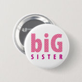 SIBLINGS COLLECTIE - grote zus {roze} Ronde Button 5,7 Cm (Voorkant /achterkant)
