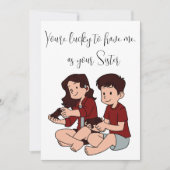 Siblings Day "Je hebt het geluk dat je me hebt" —  Feestdagenkaart (Voorkant)