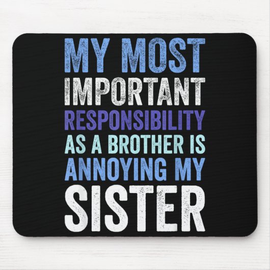 Siblings Rivalry Annoying My Sister Funny Brother  Muismat (Voorkant)