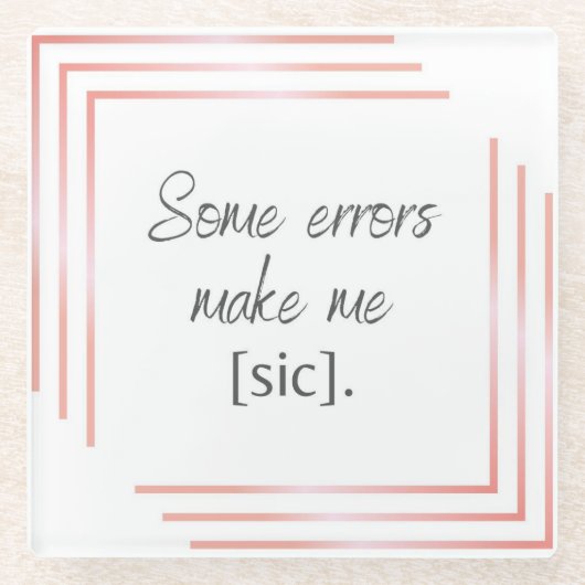 Sic roze Onderzetter Glazen Onderzetter (Voorkant)