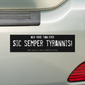 Sic semper tirannis! bumpersticker (Op auto)