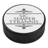 Sic Semper Tyrannis Hockey Puck (3/4)