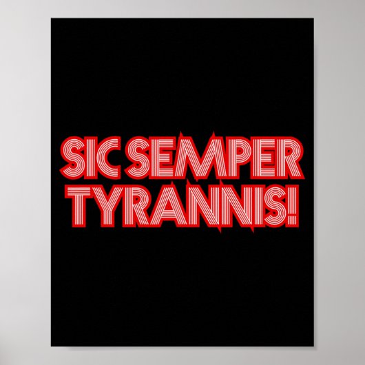Sic Semper Tyrannis is dus altijd tegen Trump R Poster (Voorkant)