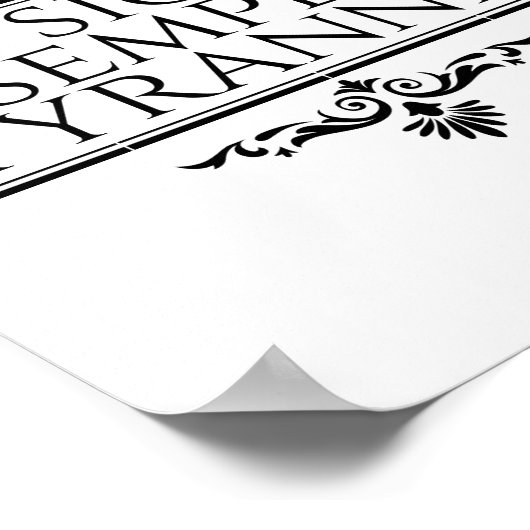 Sic Semper Tyrannis Poster (Hoek)