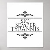 Sic Semper Tyrannis Poster (Voorkant)