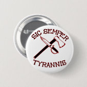 Sic Semper Tyrannis Ronde Button 5,7 Cm (Voorkant /achterkant)