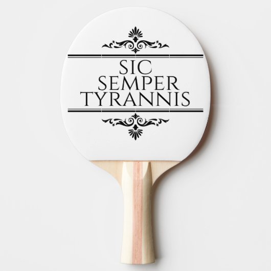 Sic Semper Tyrannis Tafeltennisbatje (Voorkant)
