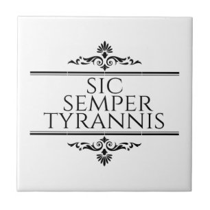 Sic Semper Tyrannis Tegeltje