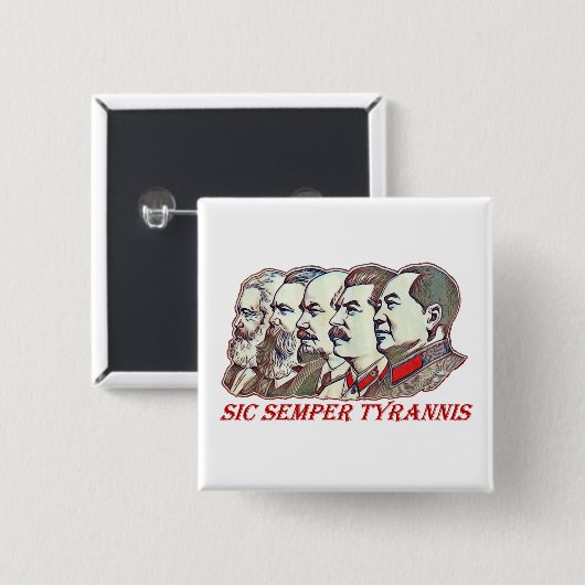 Sic Semper Tyrannis Vierkante Button 5,1 Cm (Voorkant /achterkant)