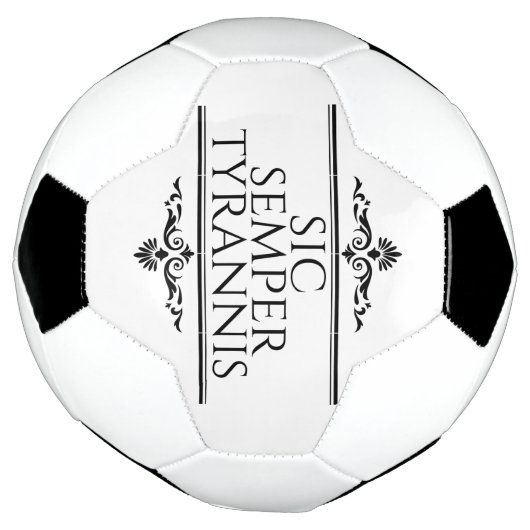 Sic Semper Tyrannis Voetbal (Gedraaid)