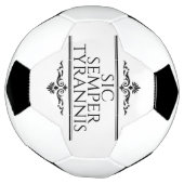 Sic Semper Tyrannis Voetbal (Gedraaid)