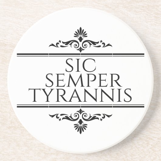 Sic Semper Tyrannis Zandsteen Onderzetter (Voorkant)