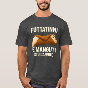Sicilian Futtitinni T-shirt