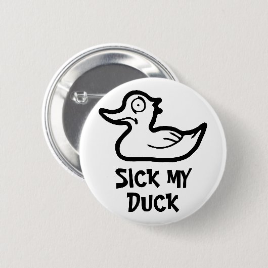 Sick duck ronde button 5,7 cm (Voorkant /achterkant)