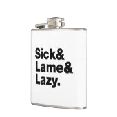 Sick & Lame & Lazy. Heupfles (Links)