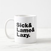 Sick & Lame & Lazy. Koffiemok (Links)