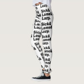 Sick & Lame & Lazy. Leggings (Links)