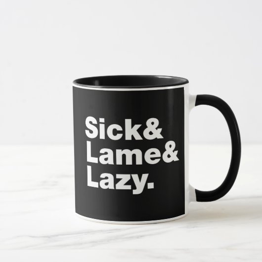 Sick & Lame & Lazy. Mok (Rechts)